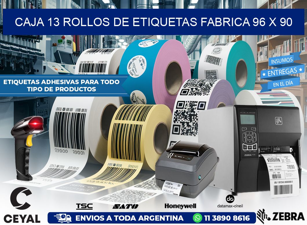 CAJA 13 ROLLOS DE ETIQUETAS FABRICA 96 x 90