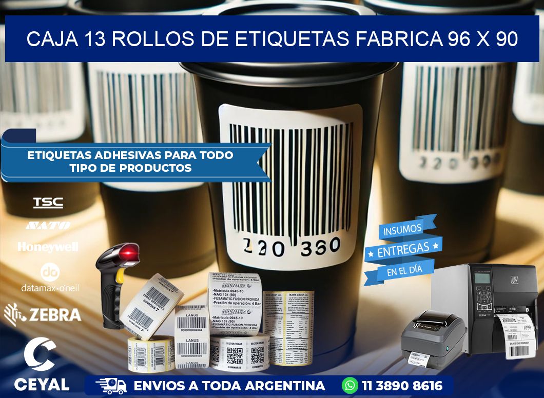 CAJA 13 ROLLOS DE ETIQUETAS FABRICA 96 x 90