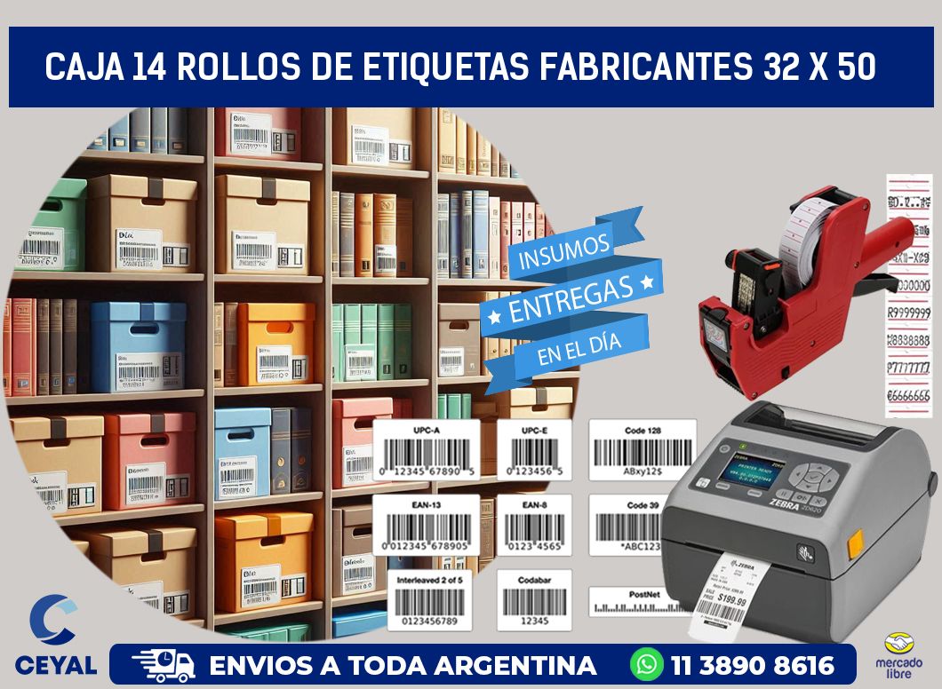 CAJA 14 ROLLOS DE ETIQUETAS FABRICANTES 32 x 50