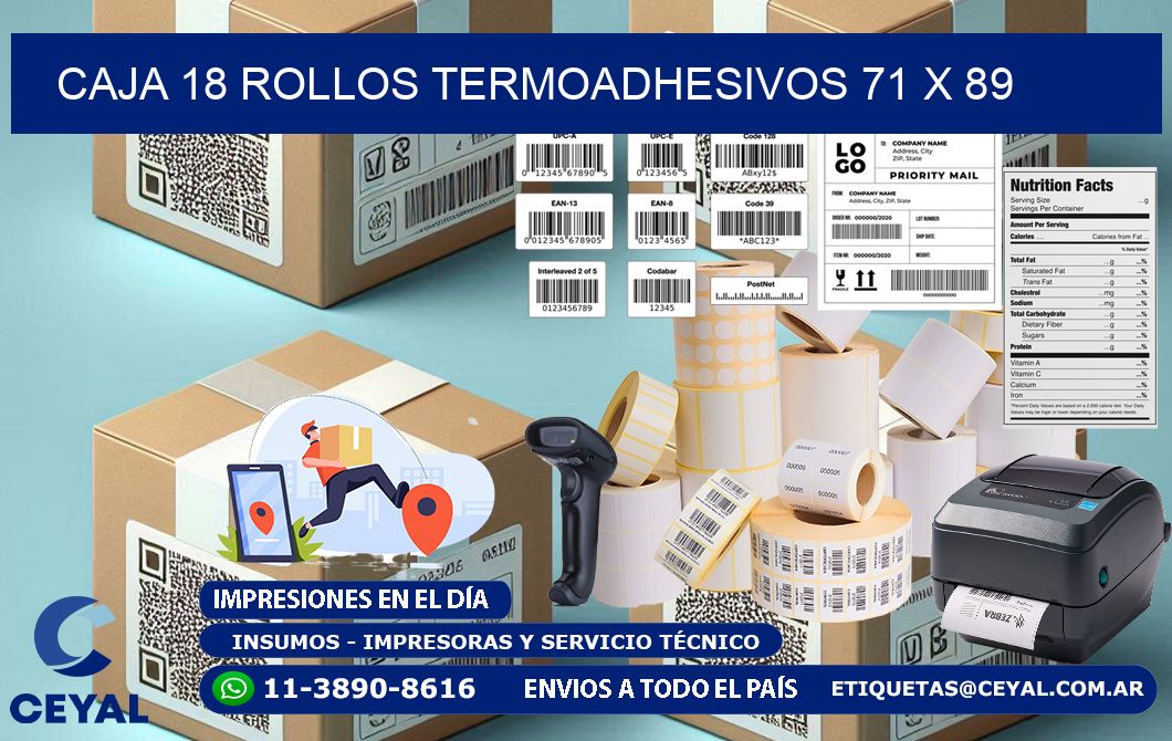 CAJA 18 ROLLOS TERMOADHESIVOS 71 x 89