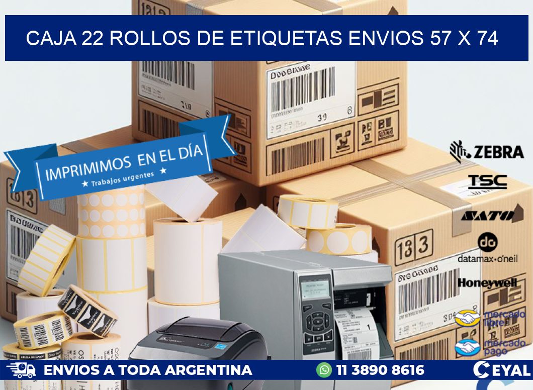 CAJA 22 ROLLOS DE ETIQUETAS ENVIOS 57 x 74