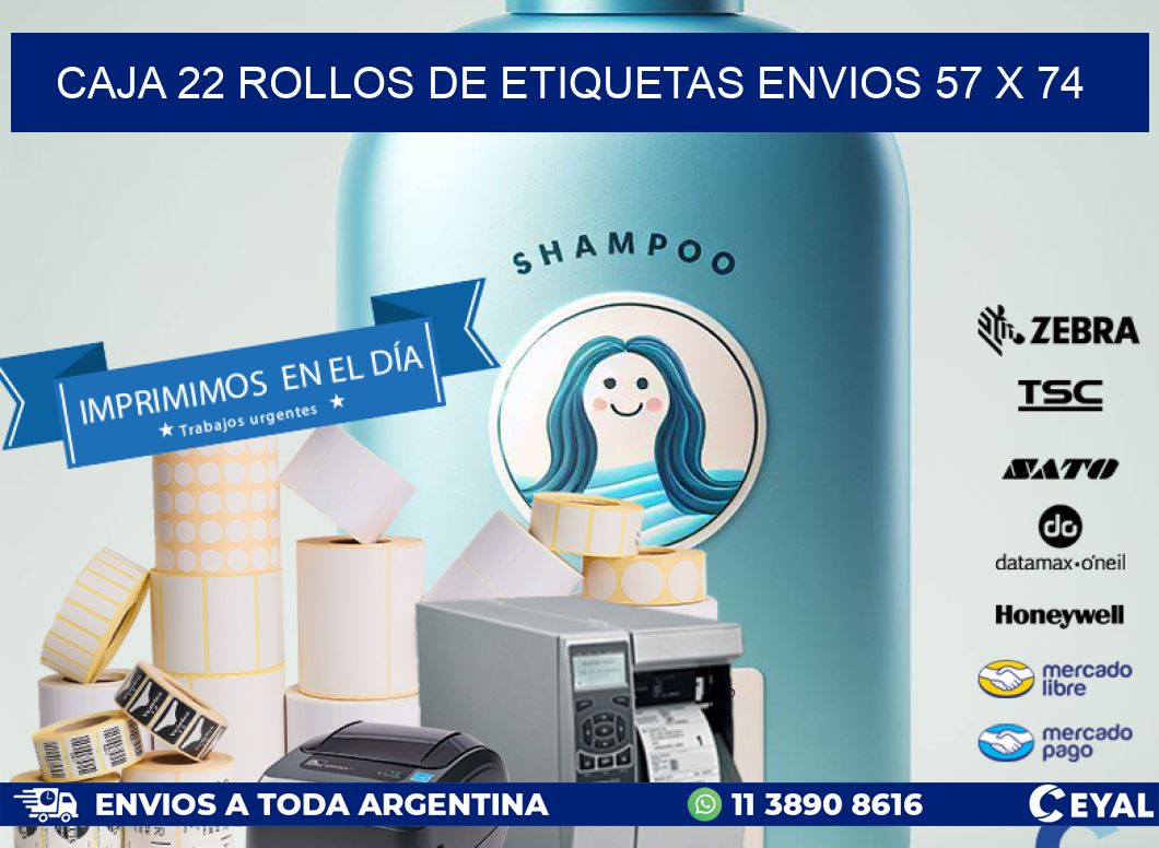 CAJA 22 ROLLOS DE ETIQUETAS ENVIOS 57 x 74