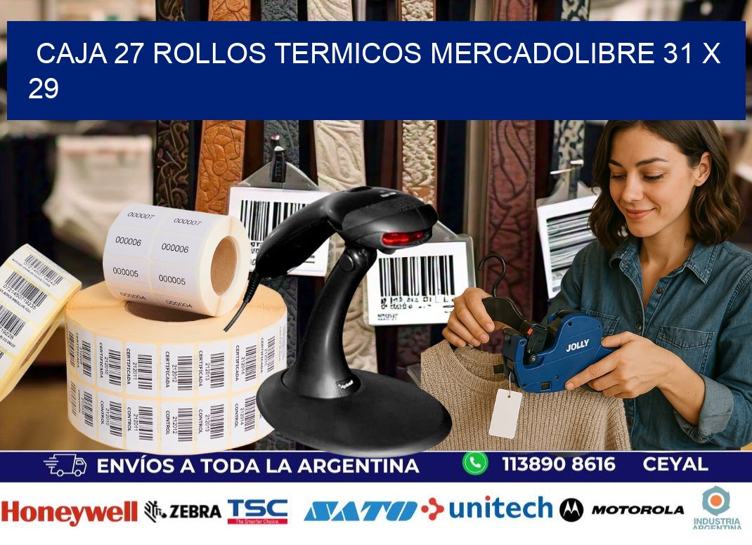 CAJA 27 ROLLOS TERMICOS MERCADOLIBRE 31 x 29