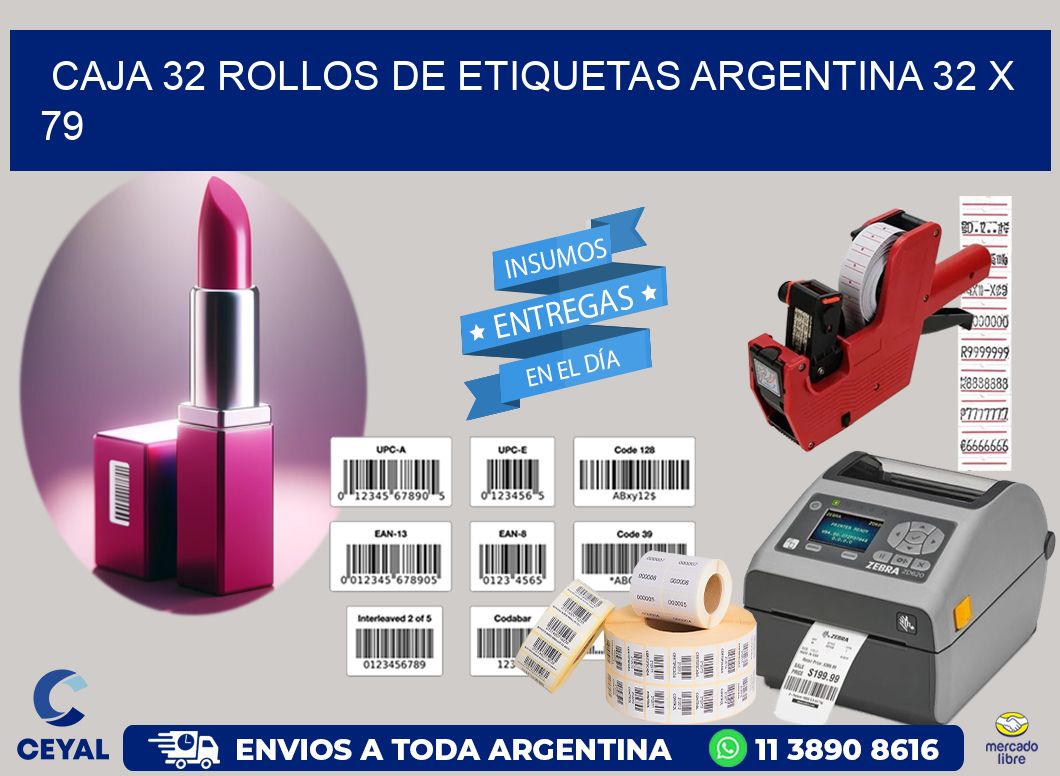 CAJA 32 ROLLOS DE ETIQUETAS ARGENTINA 32 x 79