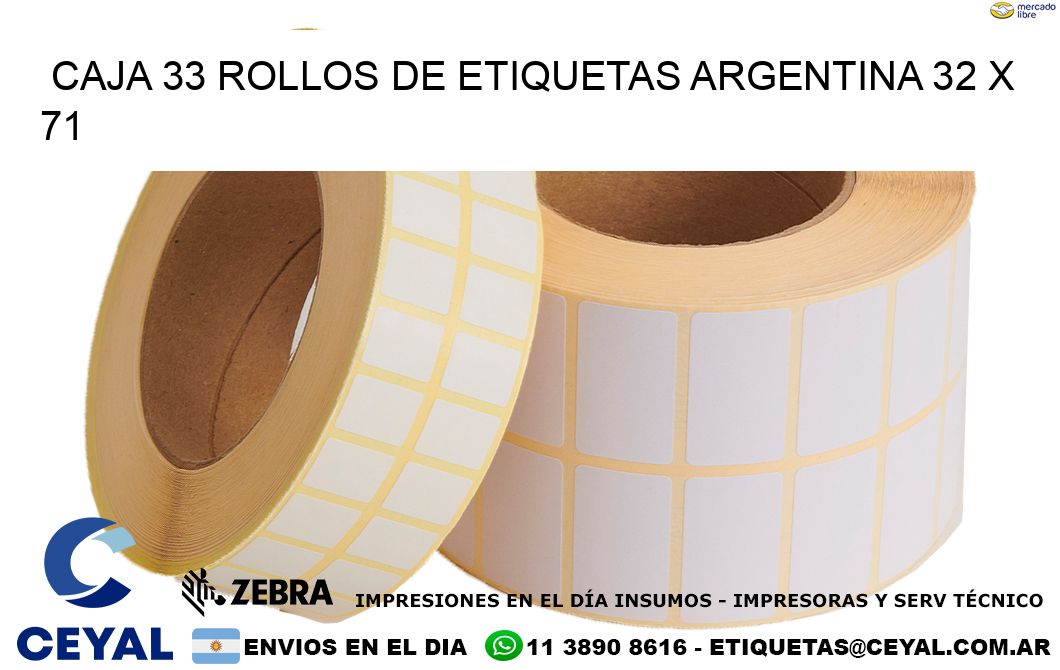 CAJA 33 ROLLOS DE ETIQUETAS ARGENTINA 32 x 71