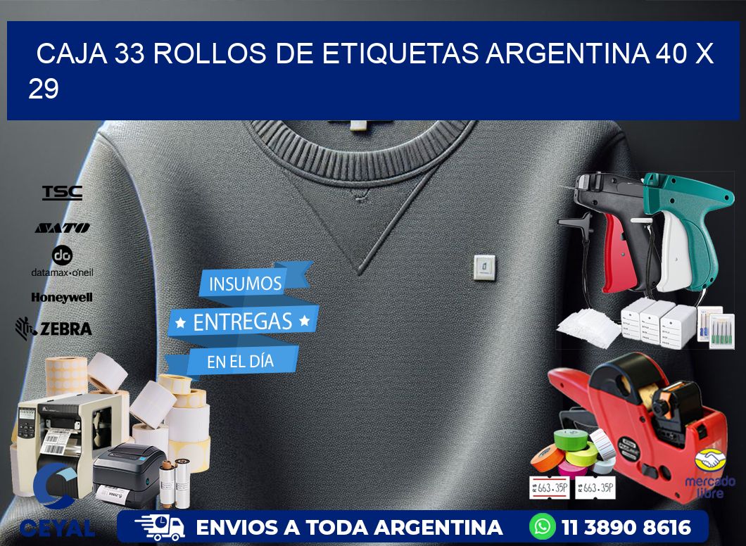 CAJA 33 ROLLOS DE ETIQUETAS ARGENTINA 40 x 29