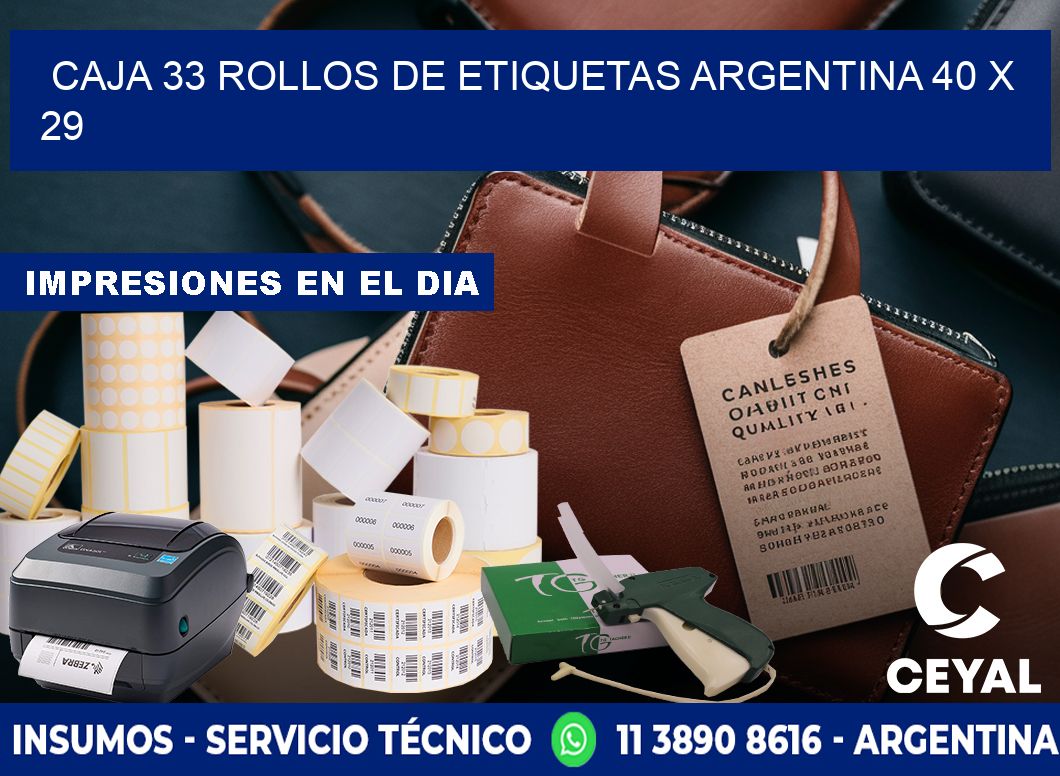 CAJA 33 ROLLOS DE ETIQUETAS ARGENTINA 40 x 29