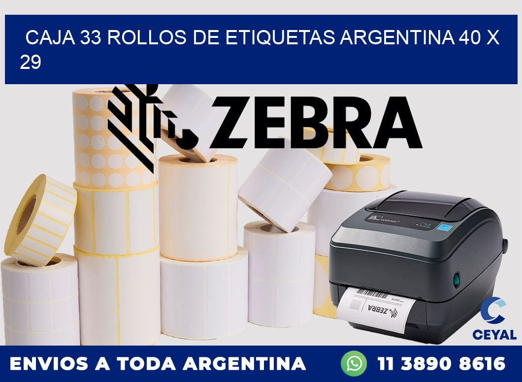 CAJA 33 ROLLOS DE ETIQUETAS ARGENTINA 40 x 29