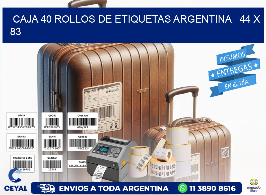 CAJA 40 ROLLOS DE ETIQUETAS ARGENTINA   44 x 83