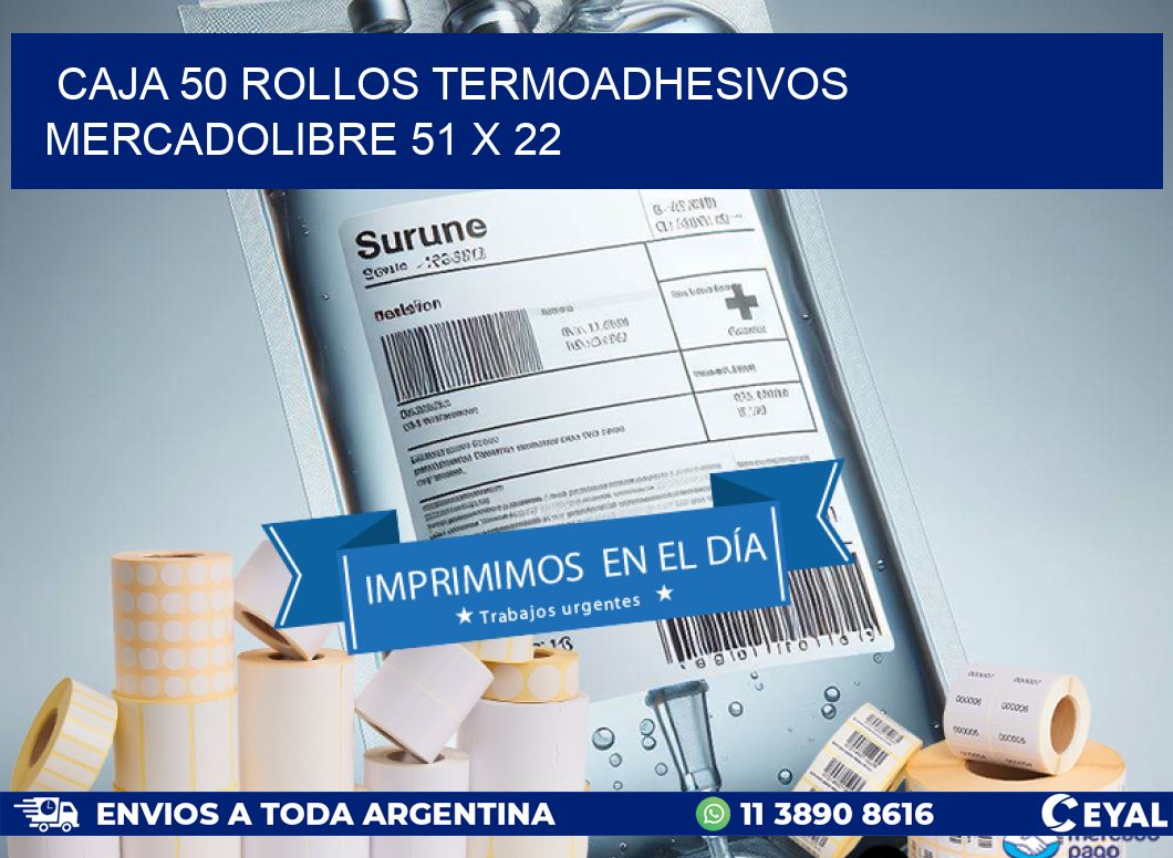 CAJA 50 ROLLOS TERMOADHESIVOS MERCADOLIBRE 51 x 22