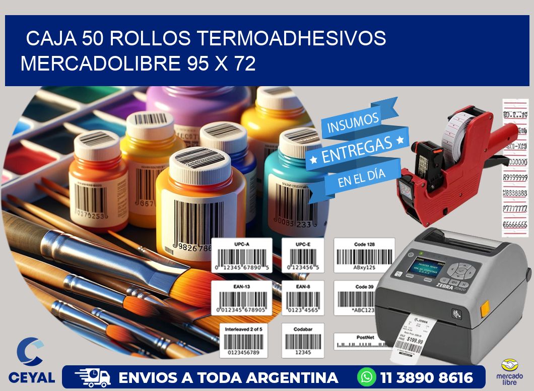 CAJA 50 ROLLOS TERMOADHESIVOS MERCADOLIBRE 95 x 72