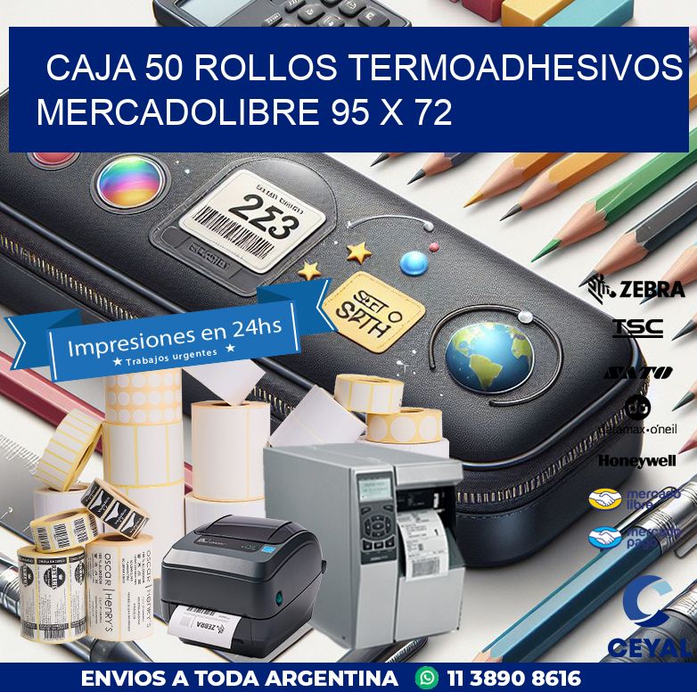 CAJA 50 ROLLOS TERMOADHESIVOS MERCADOLIBRE 95 x 72