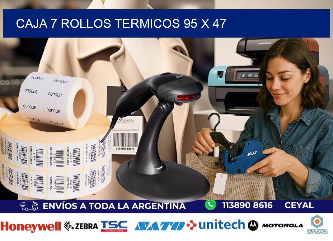 CAJA 7 ROLLOS TERMICOS 95 x 47
