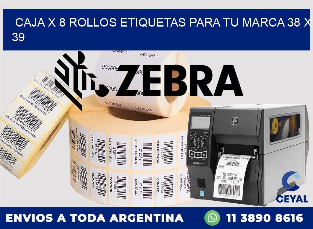 Caja X 8 Rollos Etiquetas para tu marca 38 x 39