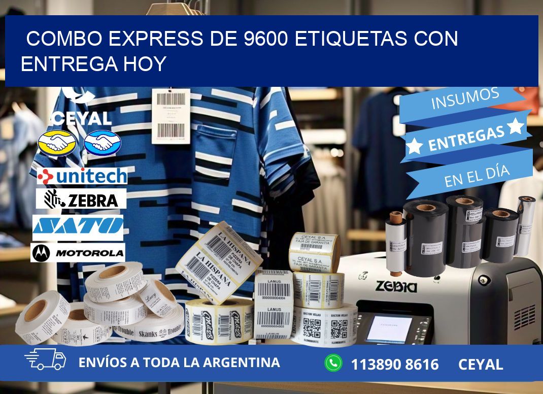 Combo express de 9600 etiquetas con entrega hoy