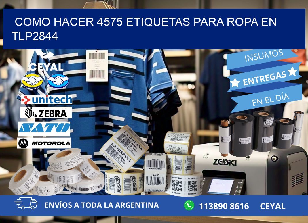 Como hacer 4575 etiquetas para ropa en tlp2844