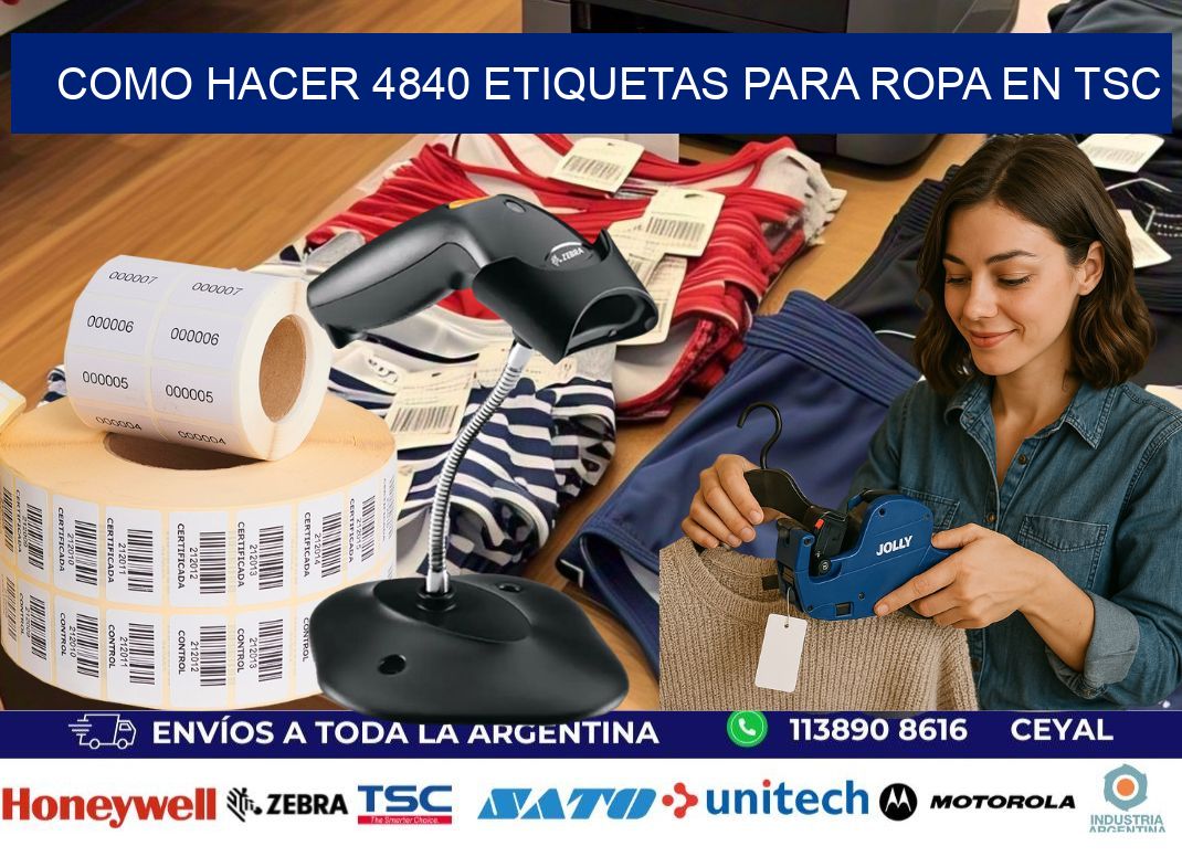 Como hacer 4840 etiquetas para ropa en tsc