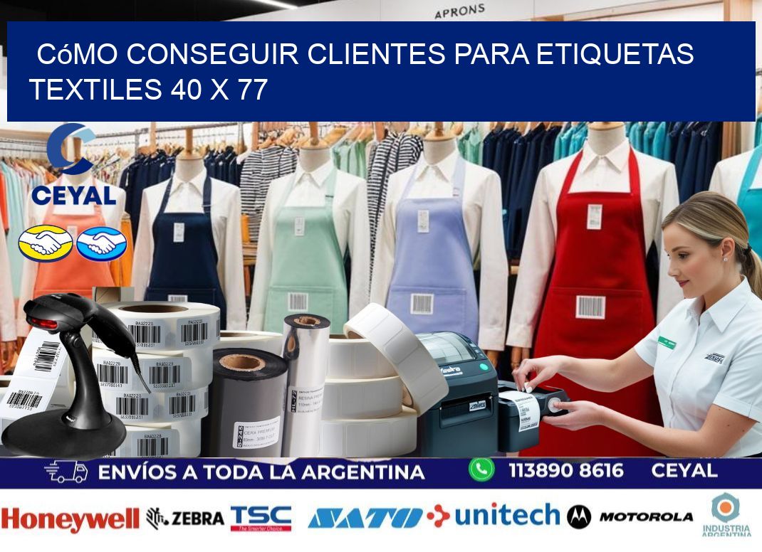 Cómo Conseguir Clientes para Etiquetas Textiles 40 x 77