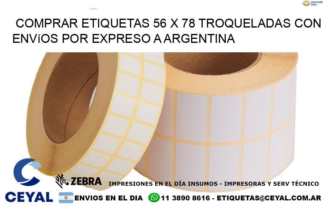 Comprar etiquetas 56 x 78 troqueladas con envíos por expreso a Argentina