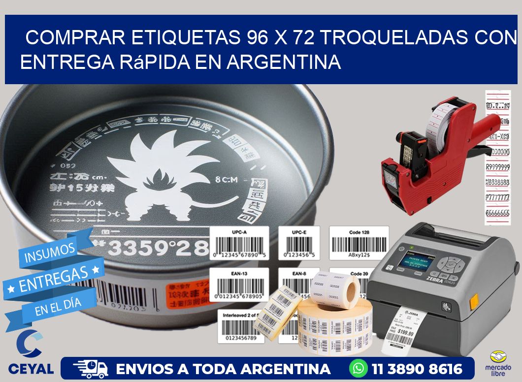 Comprar etiquetas 96 x 72 troqueladas con entrega rápida en Argentina