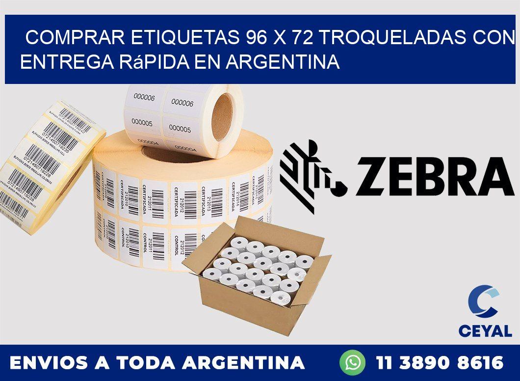Comprar etiquetas 96 x 72 troqueladas con entrega rápida en Argentina