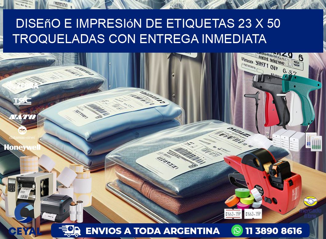 Diseño e impresión de etiquetas 23 x 50 troqueladas con entrega inmediata