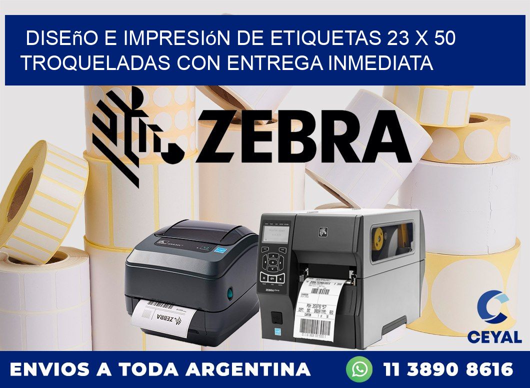 Diseño e impresión de etiquetas 23 x 50 troqueladas con entrega inmediata