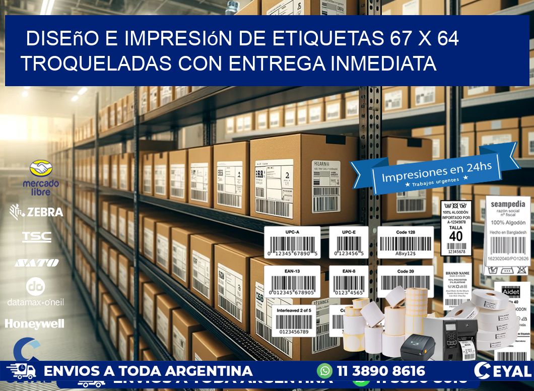 Diseño e impresión de etiquetas 67 x 64 troqueladas con entrega inmediata