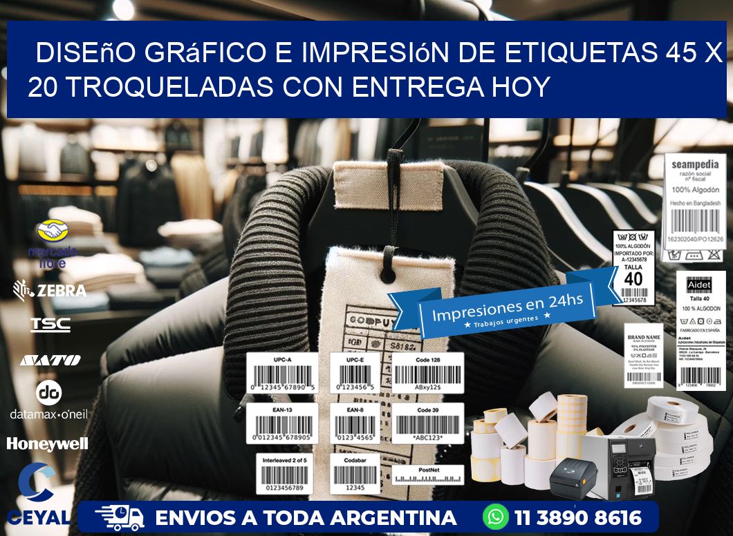 Diseño gráfico e impresión de etiquetas 45 x 20 troqueladas con entrega hoy