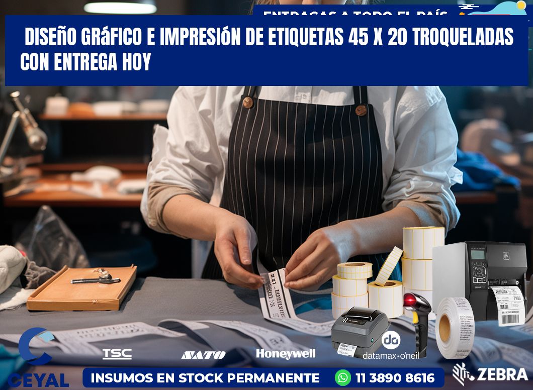 Diseño gráfico e impresión de etiquetas 45 x 20 troqueladas con entrega hoy