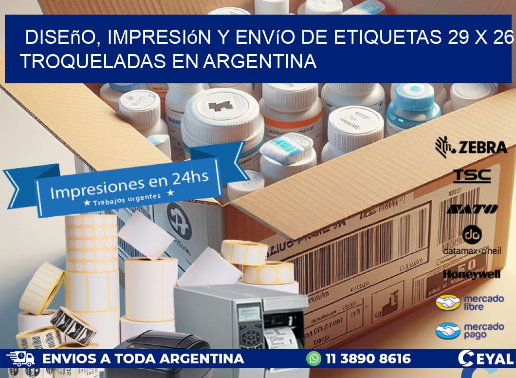 Diseño, impresión y envío de etiquetas 29 x 26 troqueladas en Argentina