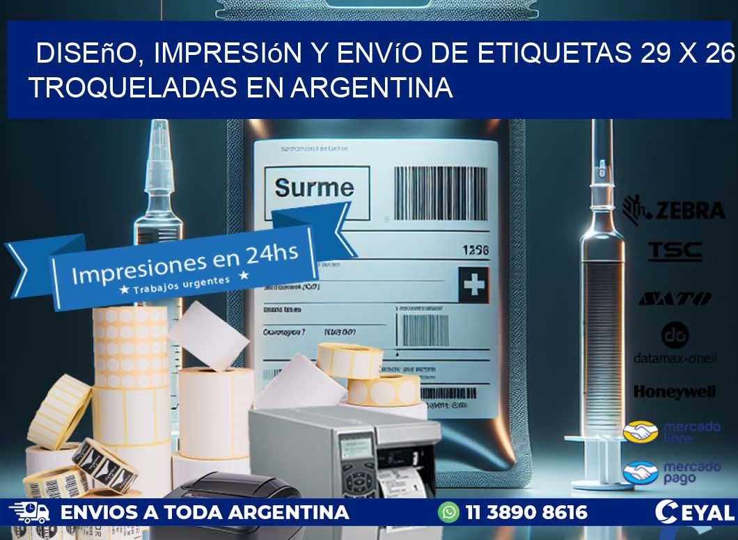 Diseño, impresión y envío de etiquetas 29 x 26 troqueladas en Argentina