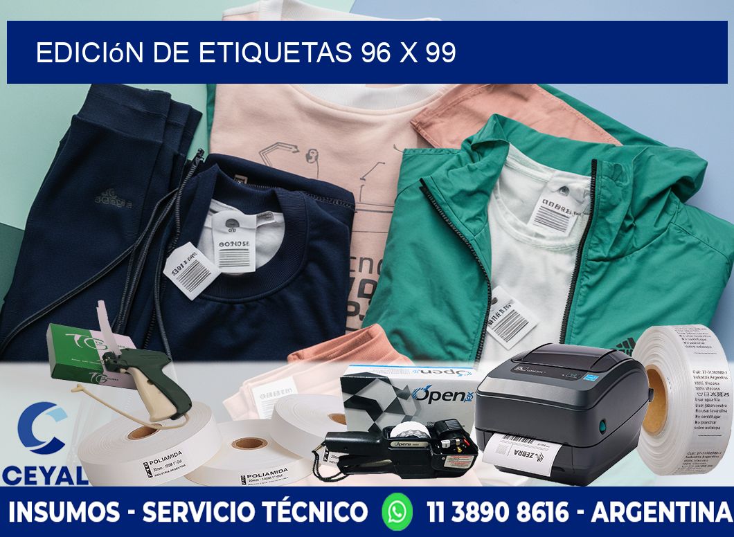 Edición de etiquetas 96 x 99