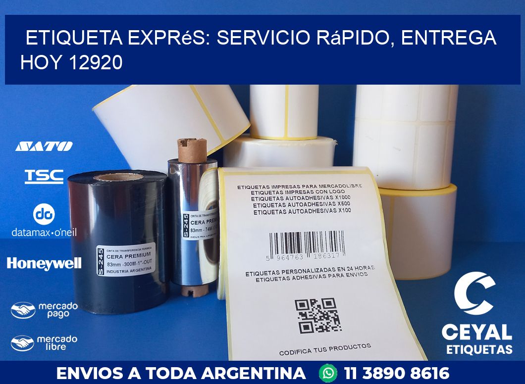Etiqueta Exprés: Servicio Rápido, Entrega Hoy 12920
