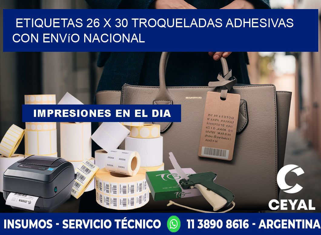 Etiquetas 26 x 30 troqueladas adhesivas con envío nacional