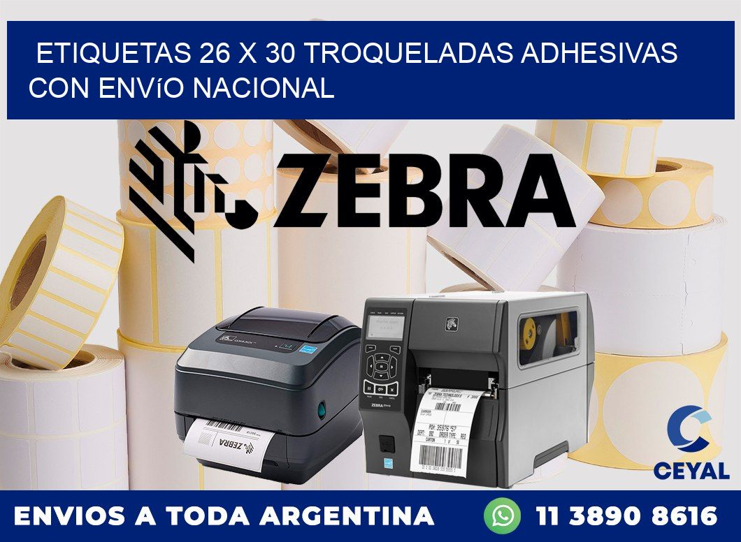 Etiquetas 26 x 30 troqueladas adhesivas con envío nacional