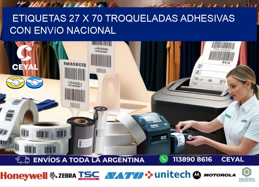 Etiquetas 27 x 70 troqueladas adhesivas con envío nacional