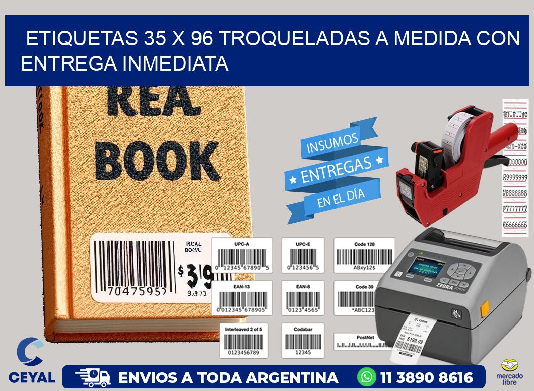 Etiquetas 35 x 96 troqueladas a medida con entrega inmediata