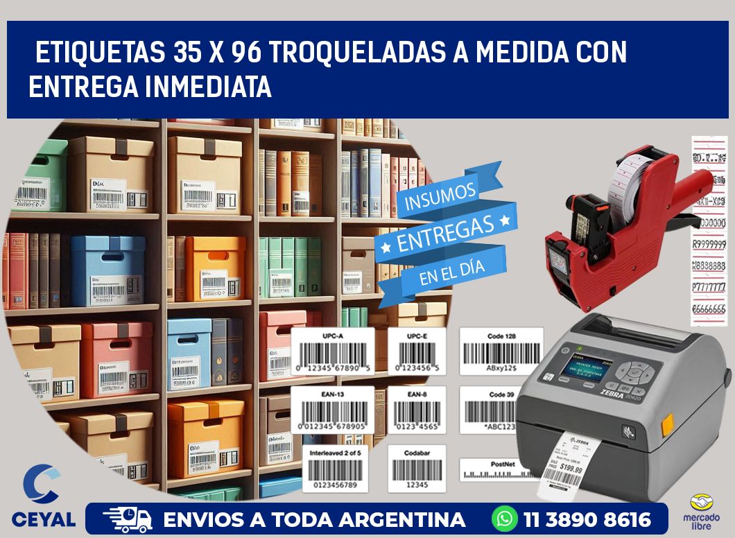 Etiquetas 35 x 96 troqueladas a medida con entrega inmediata