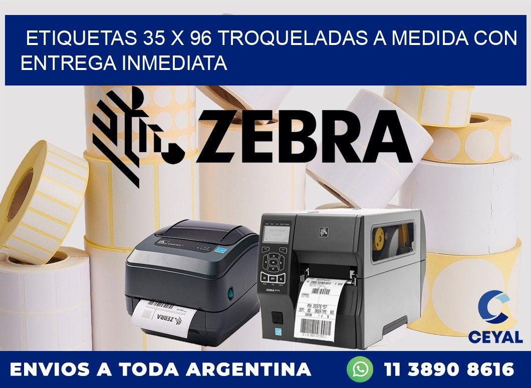 Etiquetas 35 x 96 troqueladas a medida con entrega inmediata