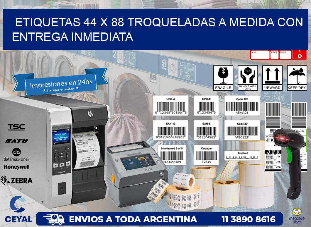 Etiquetas 44 x 88 troqueladas a medida con entrega inmediata
