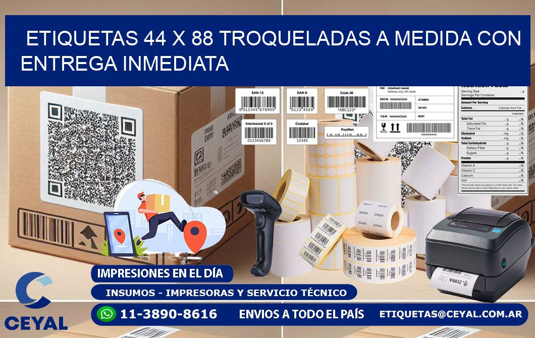 Etiquetas 44 x 88 troqueladas a medida con entrega inmediata