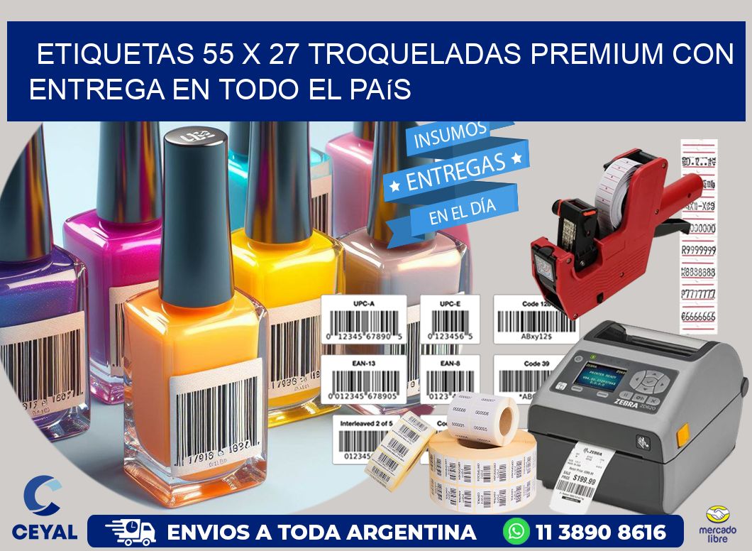 Etiquetas 55 x 27 troqueladas premium con entrega en todo el país