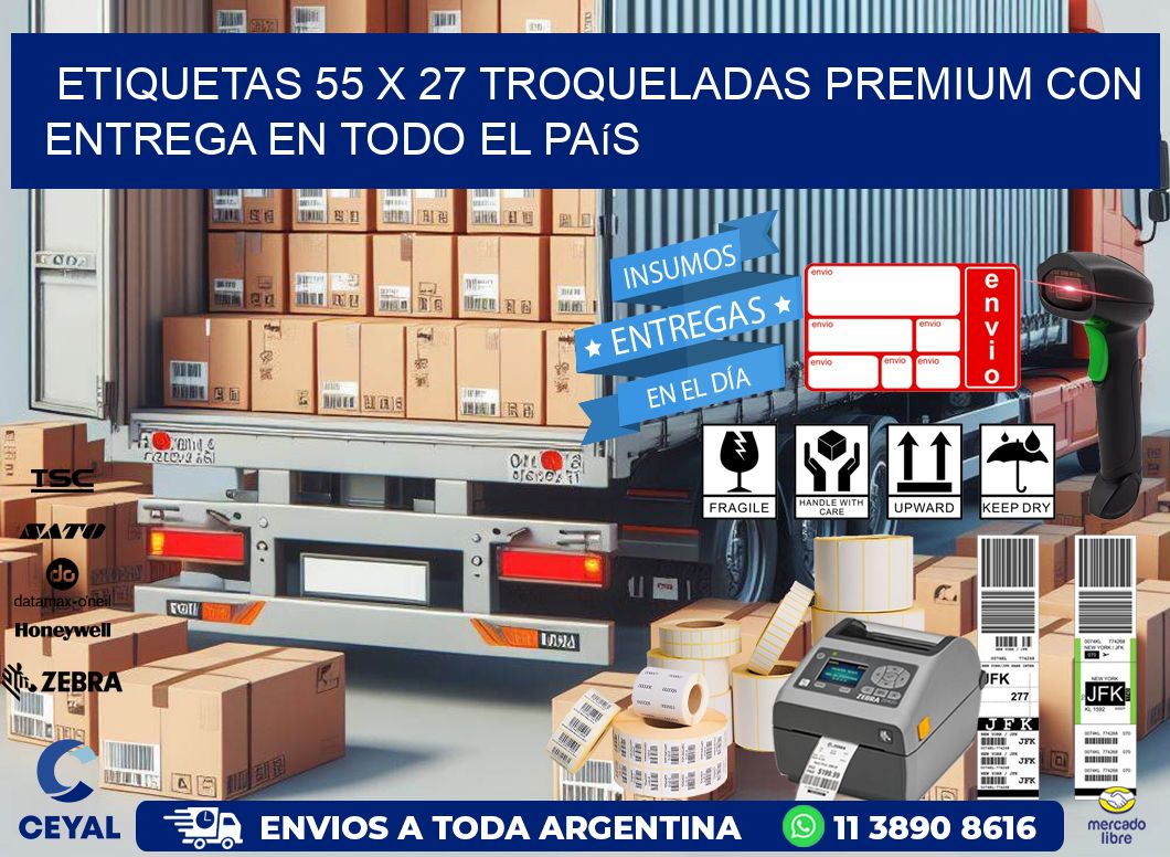 Etiquetas 55 x 27 troqueladas premium con entrega en todo el país