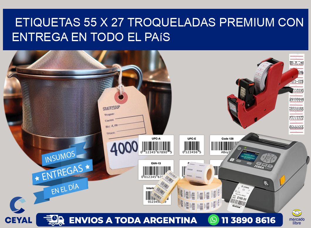 Etiquetas 55 x 27 troqueladas premium con entrega en todo el país