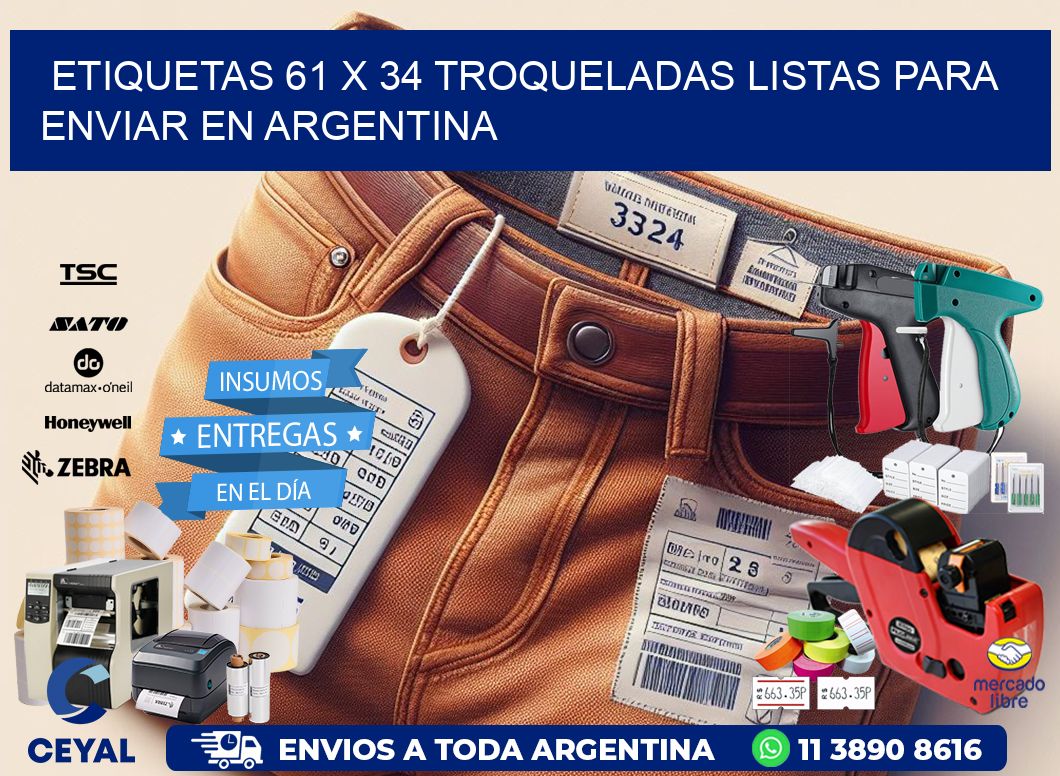 Etiquetas 61 x 34 troqueladas listas para enviar en Argentina