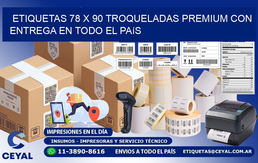 Etiquetas 78 x 90 troqueladas premium con entrega en todo el país