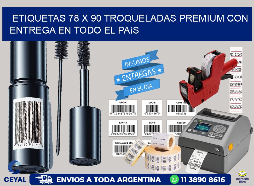 Etiquetas 78 x 90 troqueladas premium con entrega en todo el país