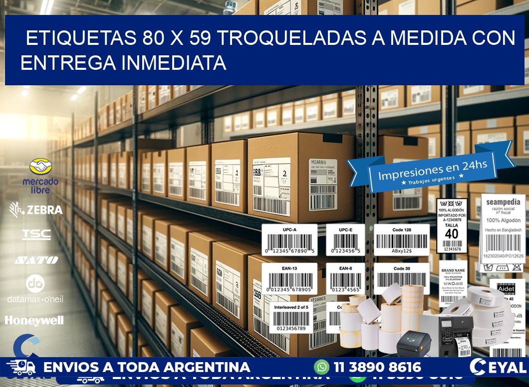 Etiquetas 80 x 59 troqueladas a medida con entrega inmediata