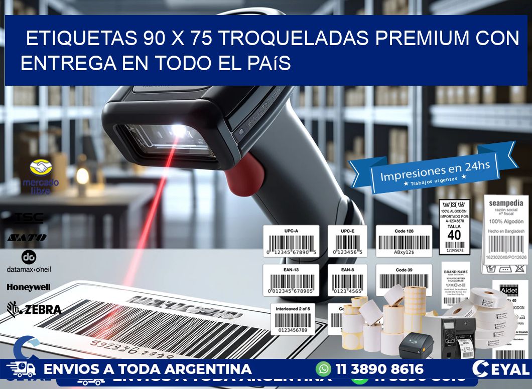 Etiquetas 90 x 75 troqueladas premium con entrega en todo el país